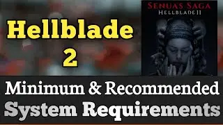 Hellblade 2 System Requirements || Hellblade II Requirements Minimum & Recommended