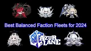 Best Balanced Faction Fleets for 2024 | Azur Lane
