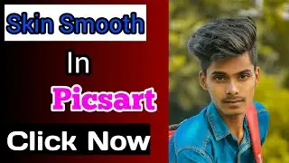 How To Smooth Skin In Picsart | Editing Skin Smoothing Picsart | Skin Retouch - Smart Editor Khalid