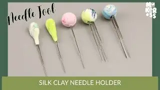 Making Needle Holders using Silk Clay | Needle Felting Tutorial