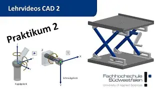 CAD 2 - Praktikum 2 - Hubtisch - Bewegungssimulation mit Siemens NX