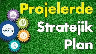 Stratejik Plan - Proje Yazmaya başlarken - Proje planı oluşturma nasıl olur?