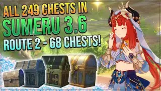 Genshin Impact 3.6 Complete Chest Guide! 249 Chests! Gavireh Lajavard! | ROUTE 2 - 68 CHESTS!