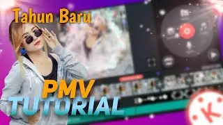 Tutorial PMV keren terbaru di kinemaster | Malam Tahun Baru