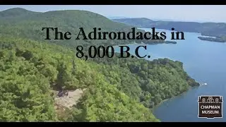 The Adirondacks in 8,000 B.C.