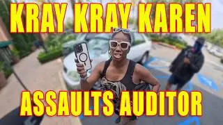 Kray kray Karen Assaults Auditors And Police Don't Care
