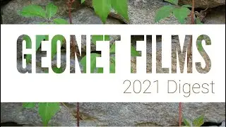 GEONET FILMS + 2021 digest