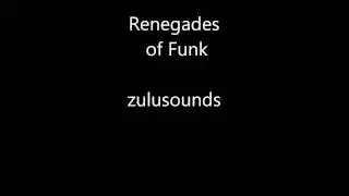 Renegades of Funk - The Zulusounds Dub Remix