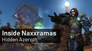 The Hidden Zone INSIDE Of Naxxramas