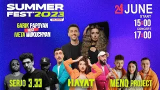 SUMMER FEST 2023 - 24 JUNE DILIJAN