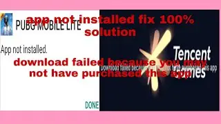 pubg lite update 0.21.0 app not_installed_download_failed because you may not have purchased this ap