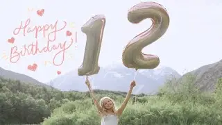 She's 12 Years Old | Happy Birthday | The LeRoys