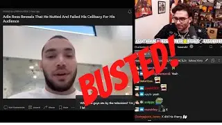 Adin Ross Confesses to Breaking NoFap Streak