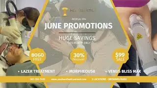 2024 JUNE PROMOTIONS  for MED AESTHETICS MIAMI