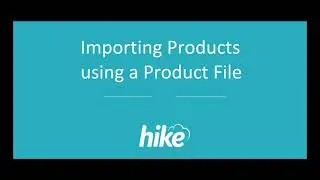Importing Products using a Product File