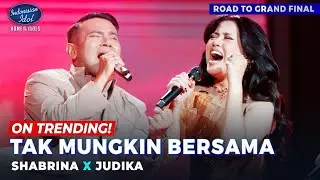 SHABRINA X JUDIKA - TAK MUNGKIN BERSAMA - ROAD TO GRAND FINAL - Indonesian Idol 2025
