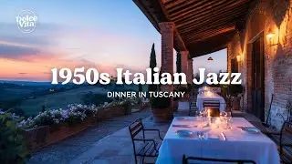 Vintage 1950s Italian Jazz & Cozy Tuscany Lounge Vibes for Dinner