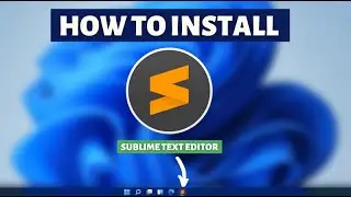 How to Download Sublime Text Editor