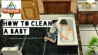 How to Bathe a Baby | Sims FreePlay