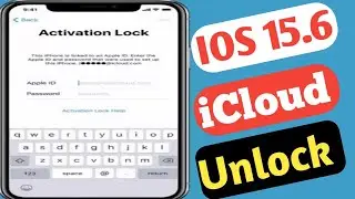 Iphone Ios 15.6 Icloud Unlock