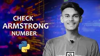 Python Program to check Armstrong Number | Armstrong Number in Python