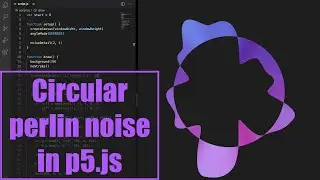 Circular perlin noise in p5.js | Coding Project #12