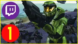 TWITCH: Halo: Combat Evolved - Part 1