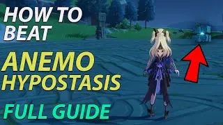 Genshin Impact - Anemo Hypostasis Guide