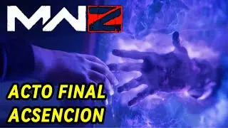 MISION FINAL “ASCENSION” - ACTO 4 ⚠️ ZOMBIES MW3 | MWZ