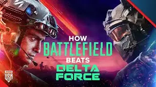 How Battlefield Can Beat Delta Force