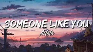 Someone Like You - Adele (Lyrics), Halsey , Lewis Capaldi, Tom Grennan