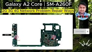 Samsung A2 Core SM-A260 2g 3g 4G Network Problem Repair All Supply Line Jumper Ways 