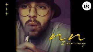Zuco OMG - NN (Video Lyric)