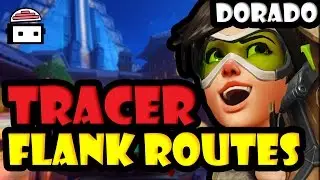 Overwatch - Tracer Flank Routes Guide (Dorado)