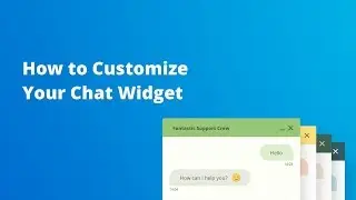 How to Customize Your Chat Widget