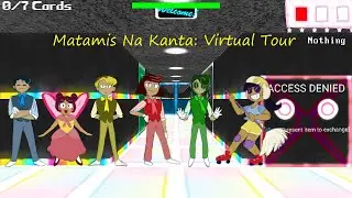 Matamis Na Kanta: Virtual Tour (Мод)