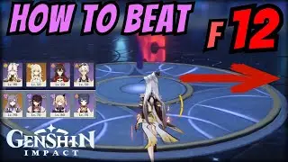 [OUTDATED] Floor 12 Guide + Showcase (9 Stars) | Genshin Impact 1.2