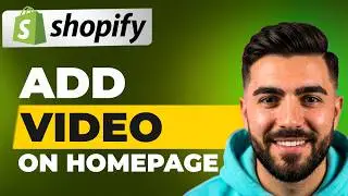 How to Add Video on Shopify Homepage (Quick & Easy)