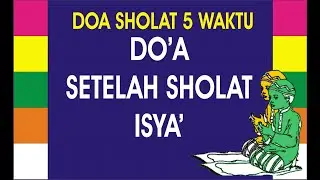 4  Do'a Setelah Sholat Isya'