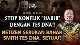 Nyimak NETIZEN TANTANG BAHAR BIN SMITH TES DNA SETUJU #Nyimakhabib