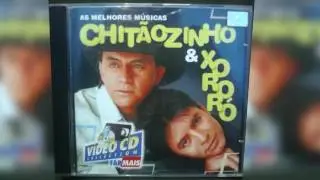 Chitãozinho e Xororó As Melhores  - Clássicas - CD Completo HD