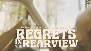 Regrets In The Rearview • Official Music Video
