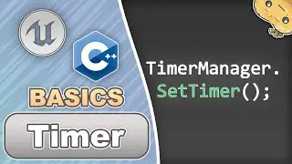 Timer in C++ for Unreal Engine in 3 Minutes!