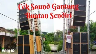 Cek sound gantung buatan sendiri AWaudio #vlog 2