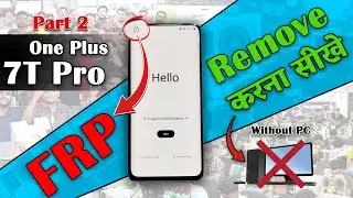 One Plus 7T Pro FRP🔥 Bypass Easy Method 2024 ✅ 