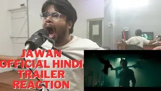 Jawan | Official Hindi Trailer REACTION | Shah Rukh Khan | Atlee | Nayanthara | Vijay S | Deepika P