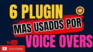 LOS 6 PLUGINS !mas usados por (VOICEOVERS)