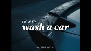 'How to wash a car' | Vivitar 28mm f2.5