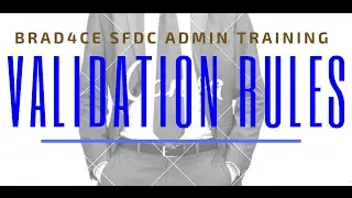 Classic Salesforce: Simple Validation Rule