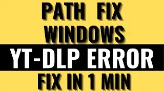 Fix: yt-dlp Not Recognized (Windows PATH) — Quick Fix